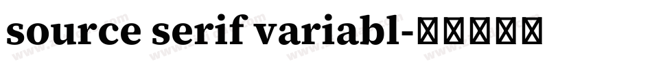 source serif variabl字体转换